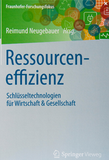 Fraunhofer Forschungsfokus: Ressourceneffizienz