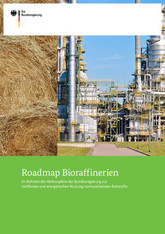 Deutschland: Roadmap Bioraffinerien